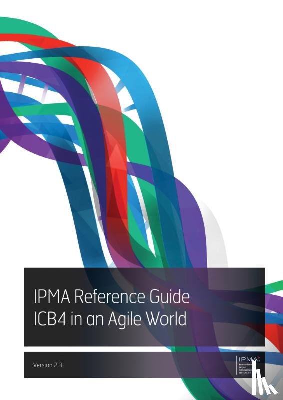 IPMA - IPMA Reference Guide ICB4 in an Agile World