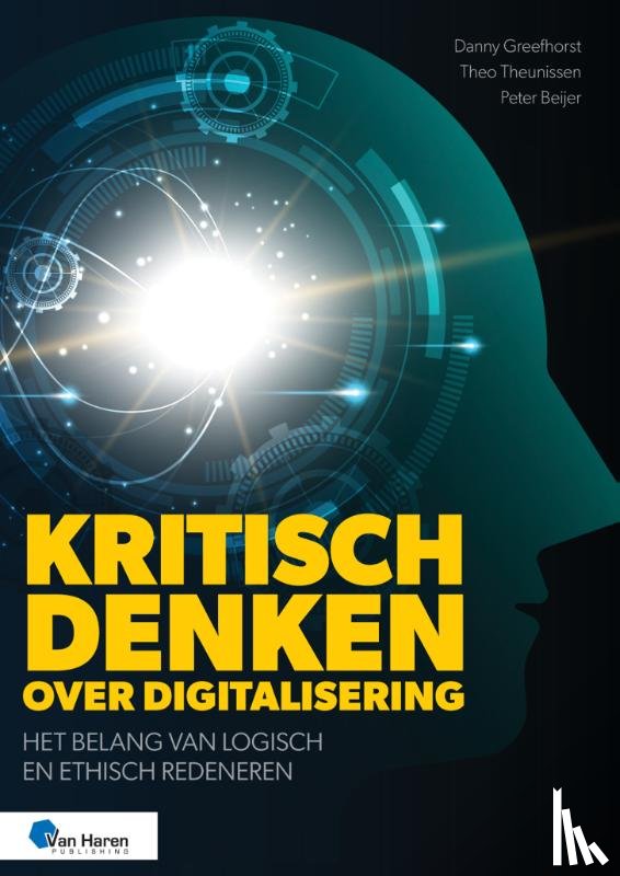 Greefhorst, Danny, Theunissen, Theo, Beijer, Peter - Kritisch denken over digitalisering