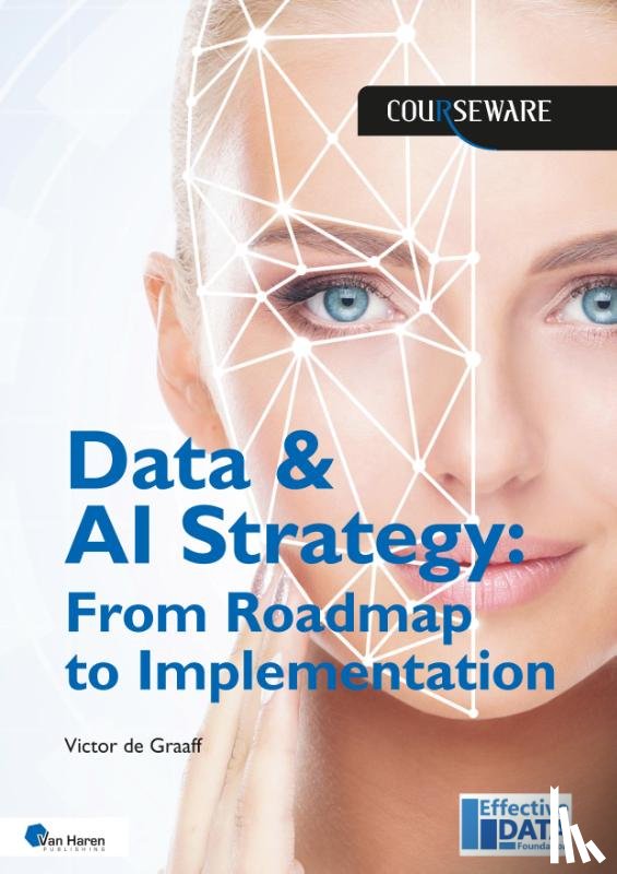 Graaff, Victor de - Data & AI Strategy: From Roadmap to Implementation