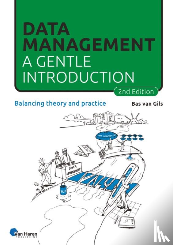 Gils, Bas van - Data Management: a gentle introduction – 2nd edition