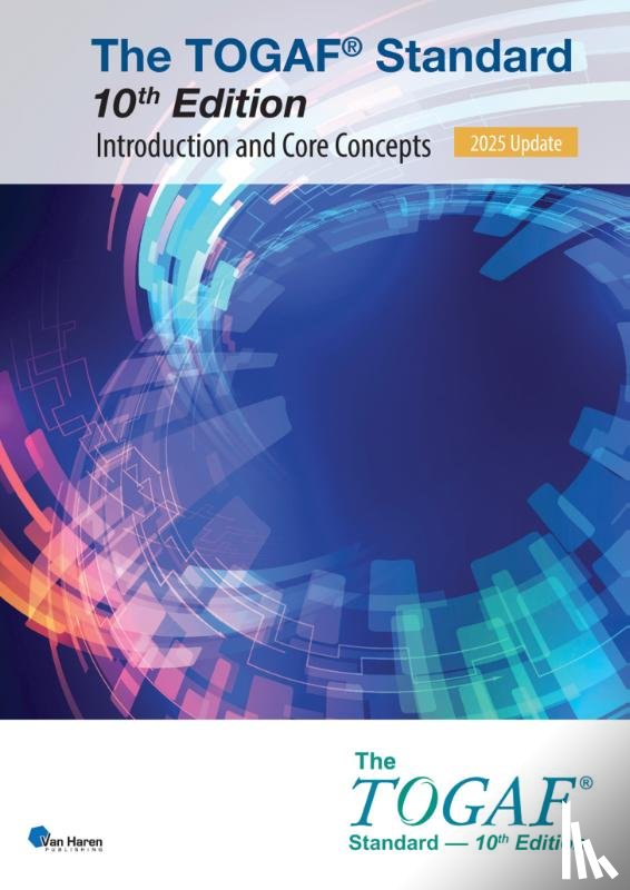 The Open Group - The TOGAF® Standard, 10th Edition — Introduction and Core Concepts – 2025 Update