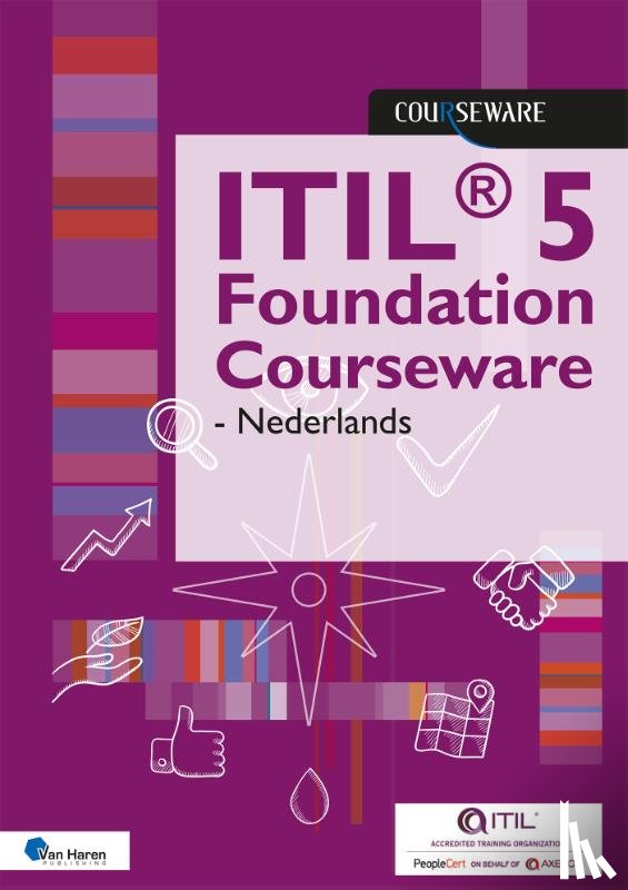 Bordewijk, Maarten - ITIL® 5 Foundation Courseware