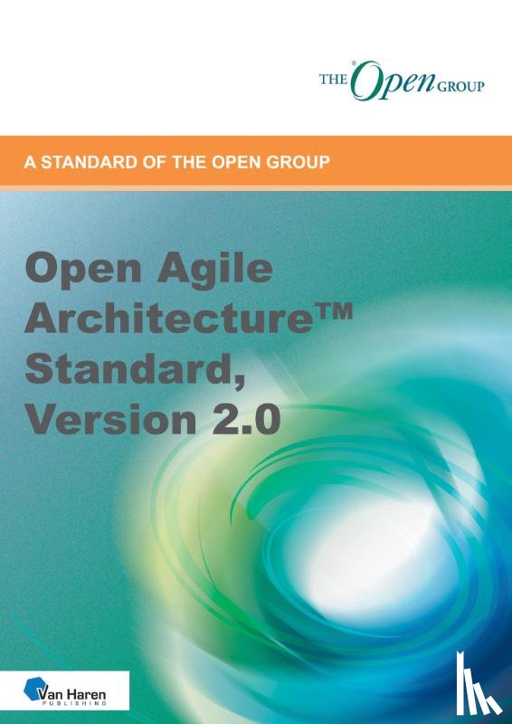 The Open Group - Open Agile Architecture™ Standard, Version 2.0