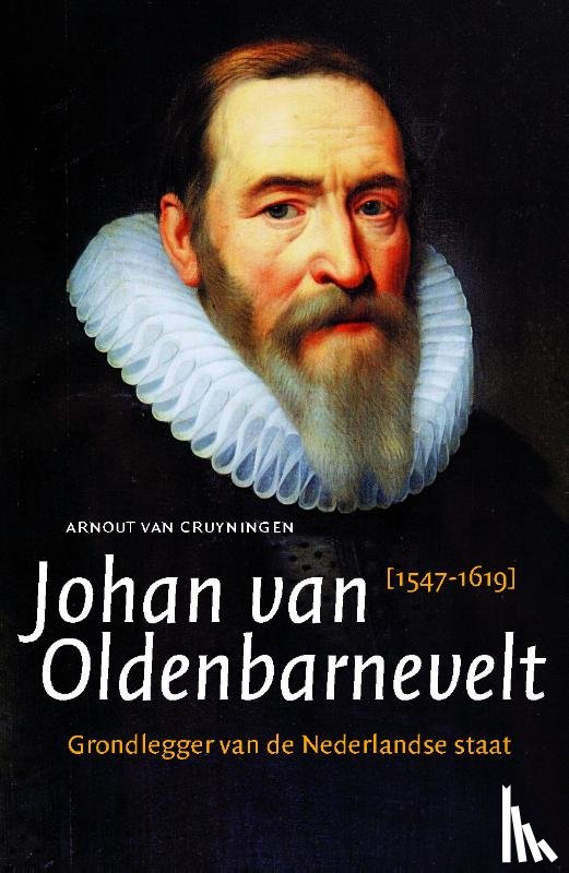 Cruyningen, Arnout van - Johan van Oldenbarnevelt