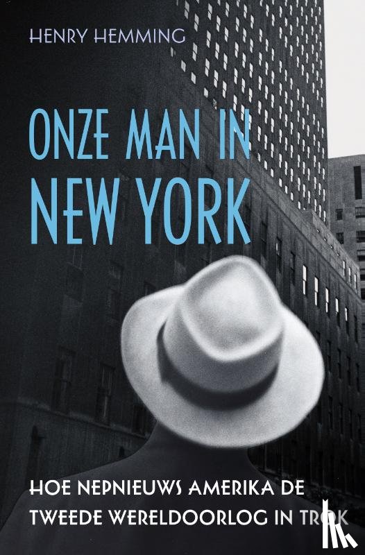 Hemming, Henry - Onze man in New York