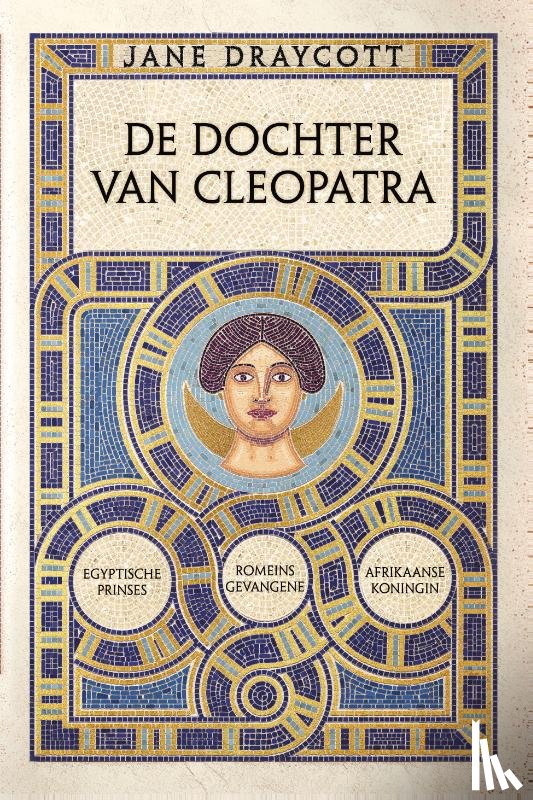 Draycott, Jane - De dochter van Cleopatra