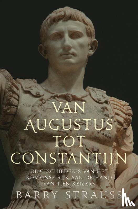 Strauss, Barry - Van Augustus tot Constantijn