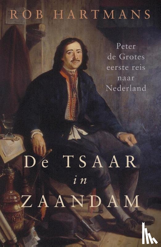 Hartmans, Rob - De tsaar in Zaandam