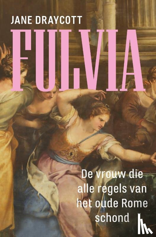 Draycott, Jane - Fulvia