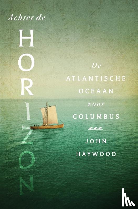 Haywood, John - Achter de horizon