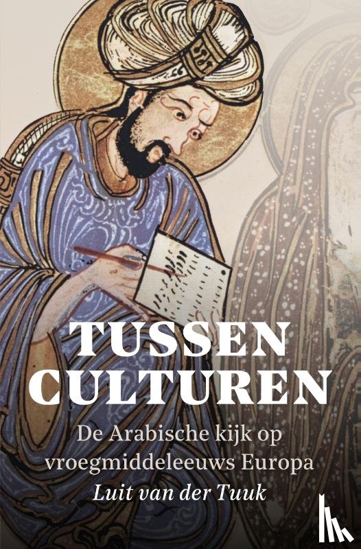 Tuuk, Luit van der - Tussen culturen
