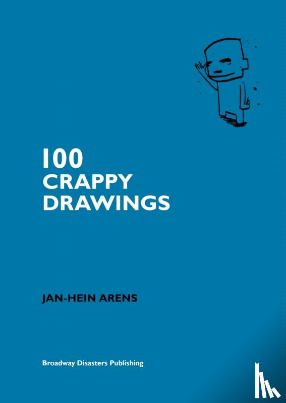 Arens, Jan-Hein - 100 crappy drawings