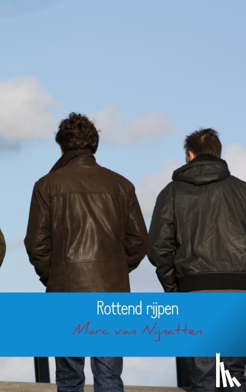Nijnatten, M. van - Rottend rijpen