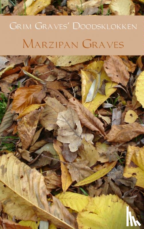 Graves, Marzipan - Grim Graves doodsklokken