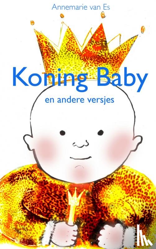 van Es, Annemarie - Koning baby
