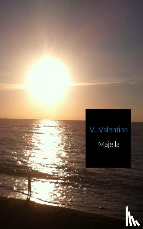 Valentina, V. - Majella