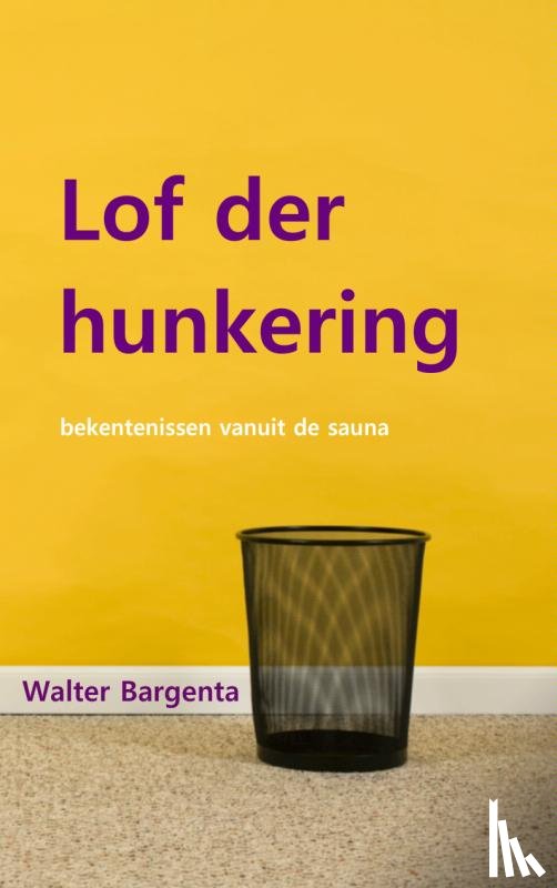 Bargenta, Walter - Lof der hunkering