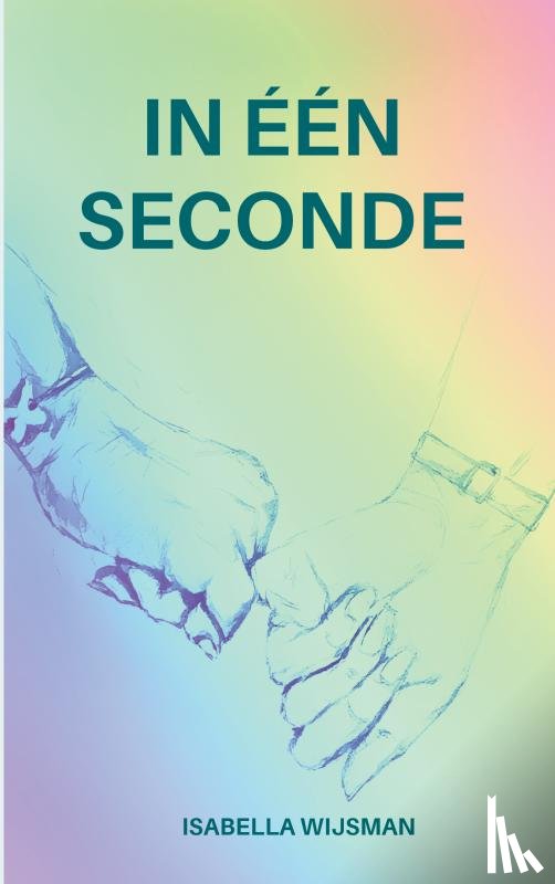 Wijsman, Isabella - In Één Seconde