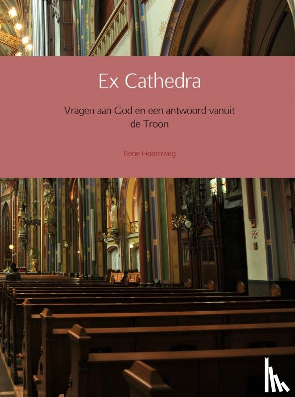 Hoornweg, Rene - Ex Cathedra