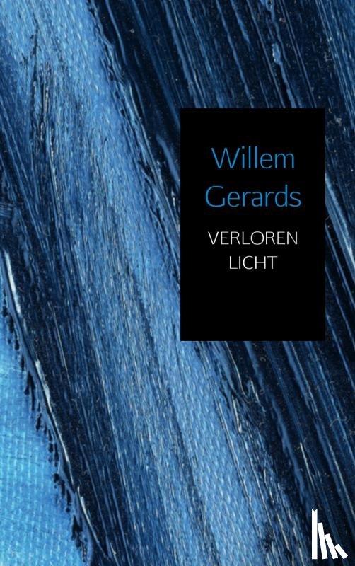 Gerards, Willem - Verloren licht