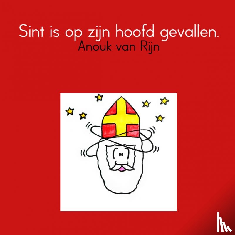 Rijn, Anouk van - Sint is op zijn hoofd gevallen