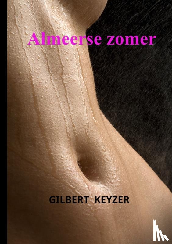 Keyzer, Gilbert - Almeerse zomer