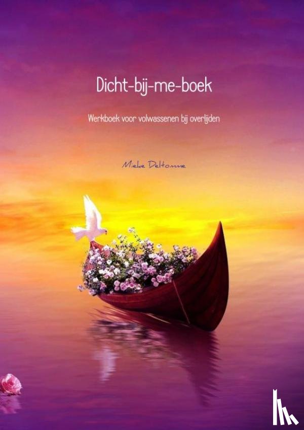 Deltomme, Mieke - Dicht-bij-me-boek