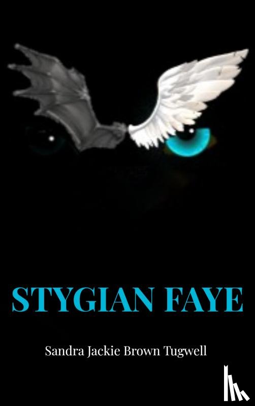 Brown Tugwell, Sandra Jackie - Stygian Faye