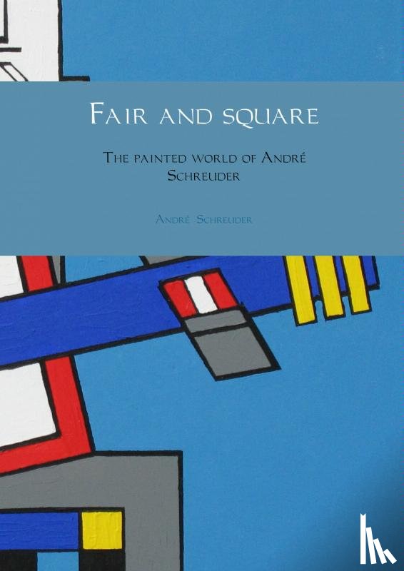 Schreuder, Andre - Fair and square