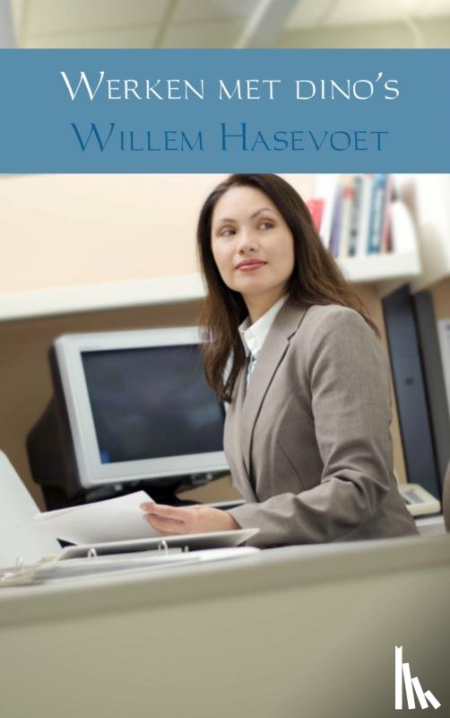 Hasevoet, Willem - Werken met dino's
