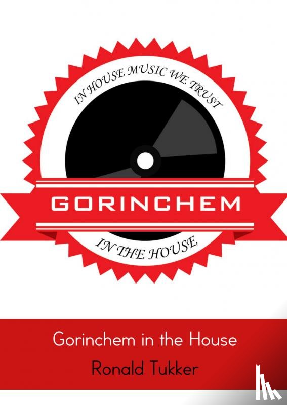 Tukker, Ronald - Gorinchem in the House