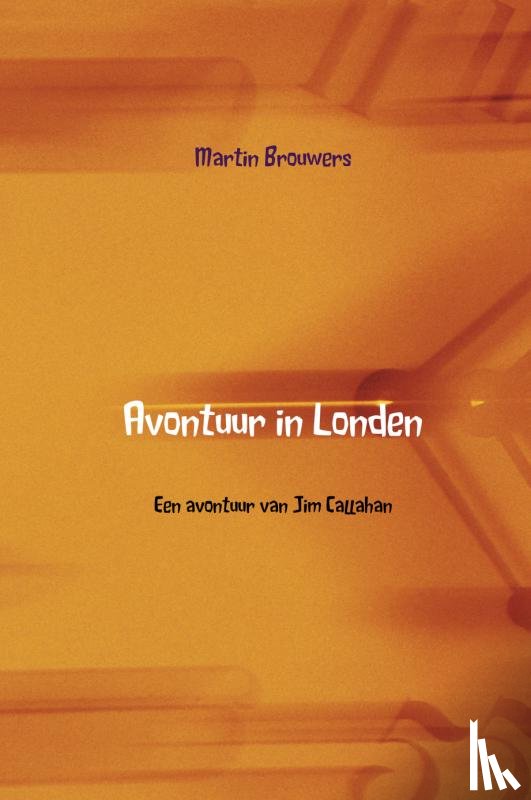 Brouwers, Martin - Avontuur in Londen