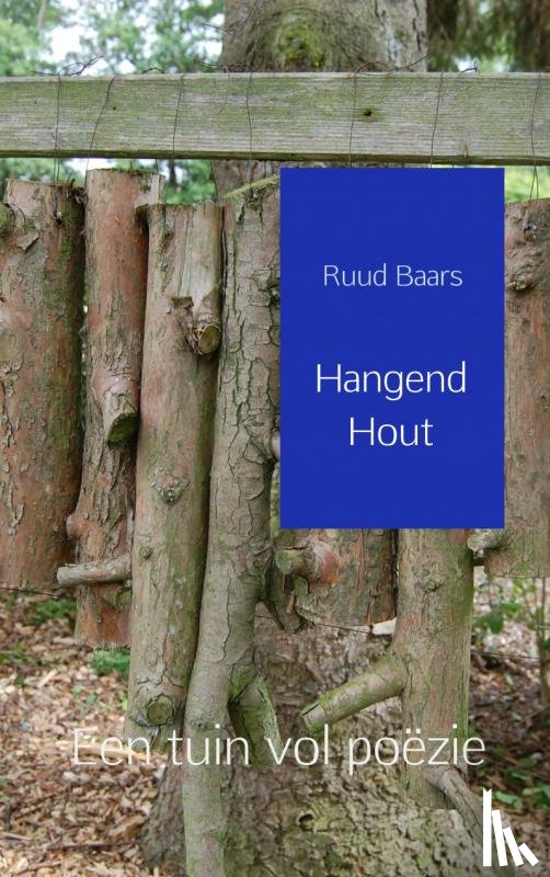 Baars, Ruud - Hangend hout
