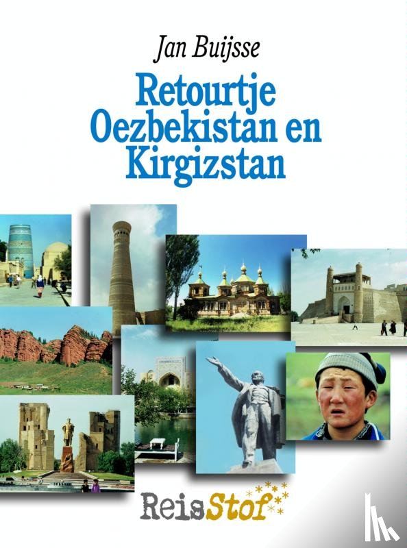 Buijsse, Jan - Retourtje Oezbekistan en Kirgizstan