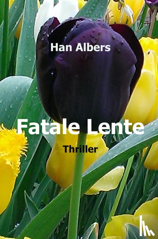Albers, Han - Fatale Lente