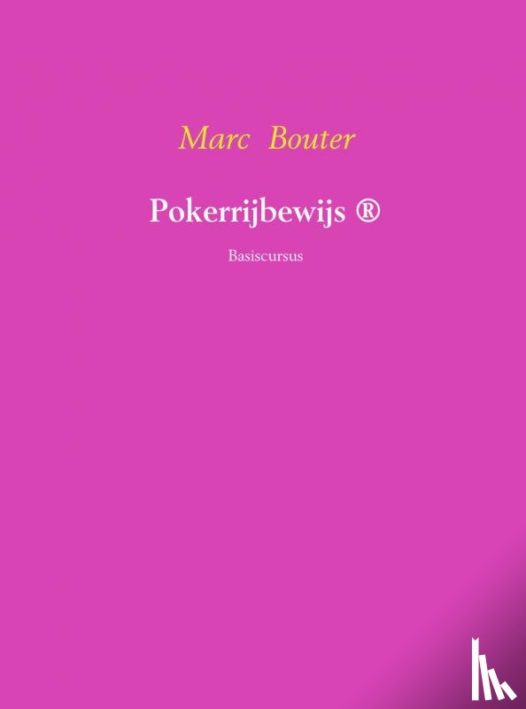 Bouter, Marc - Pokerrijbewijs
