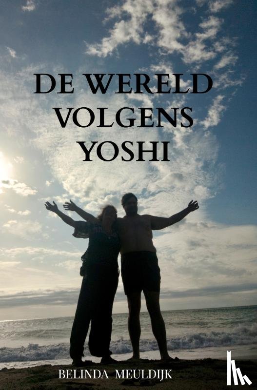 Meuldijk, Belinda - De wereld volgens Yoshi