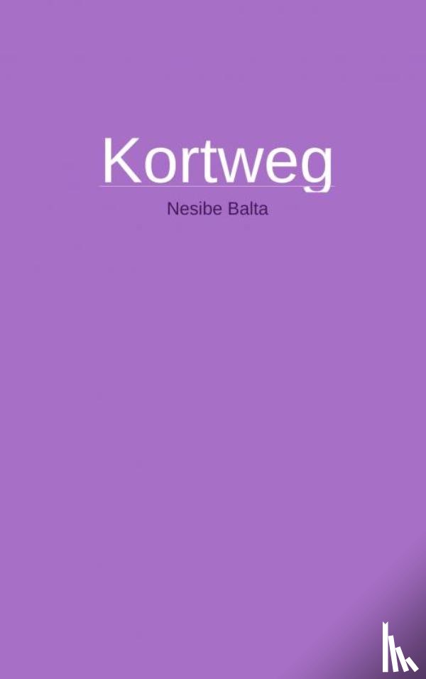 Balta, Nesibe - Kortweg