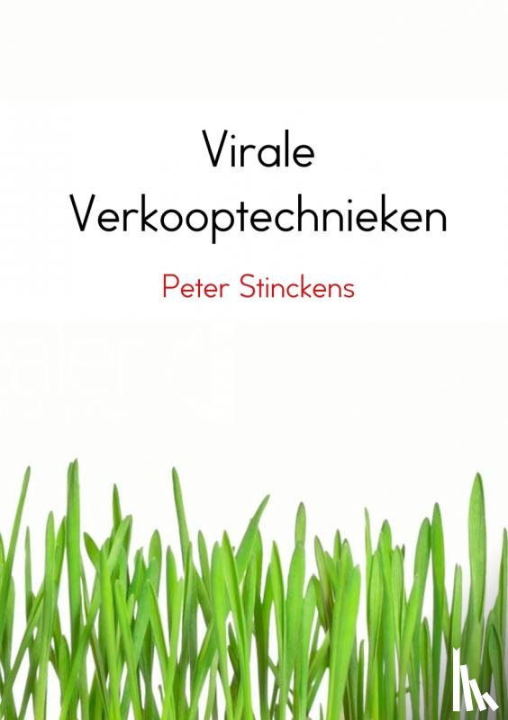 Stinckens, Peter - Virale verkooptechnieken