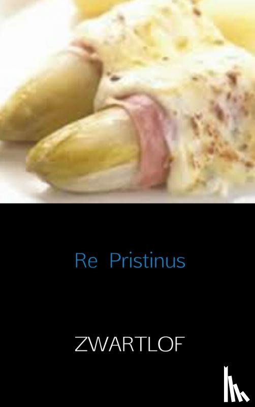 Pristinus, Re - Zwartlof