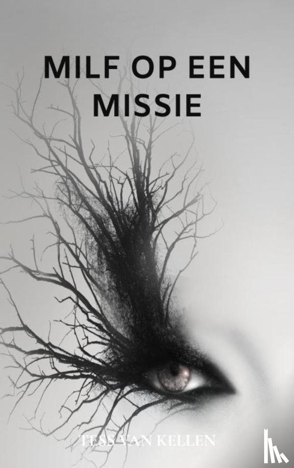 Van Kellen, Tess - Milf op een Missie