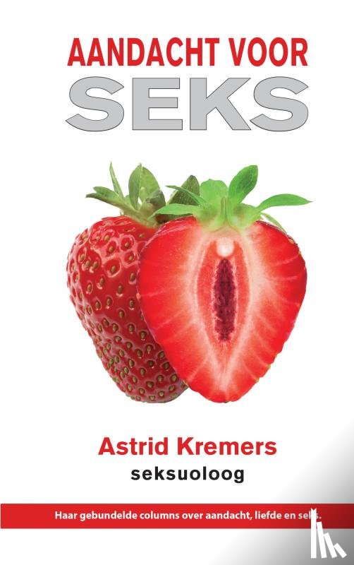 Kremers, Astrid - Aandacht voor seks
