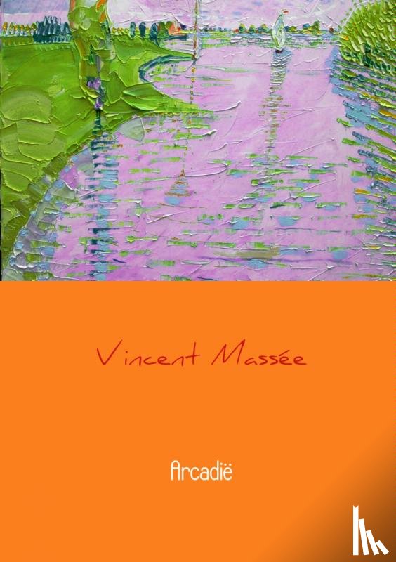 Massée, Vincent - Arcadië