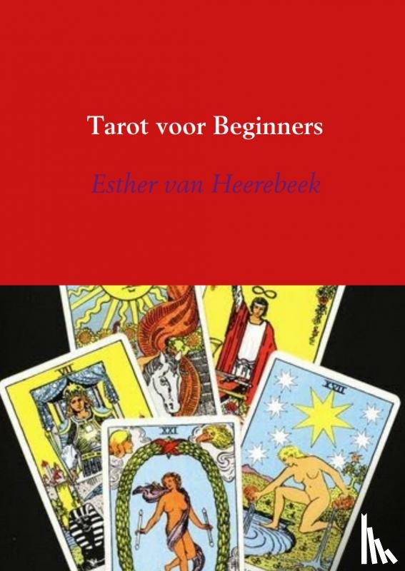 Heerebeek, Esther van - Tarot voor beginners