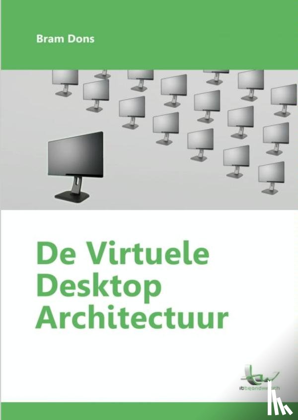 Dons, Bram - De virtuele desktop architectuur