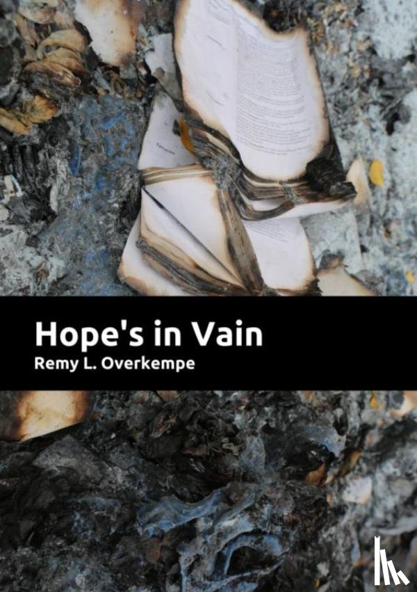 Overkempe, Remy L. - Hope's in vain
