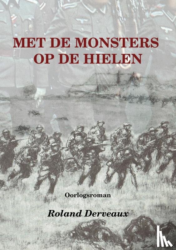 Derveaux, Roland - Met de monsters op de hielen