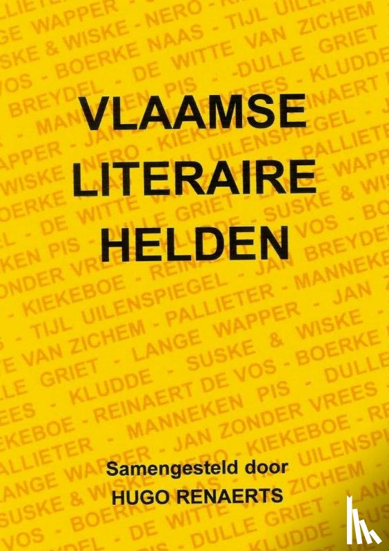 Renaerts, Hugo - Vlaamse literaire helden