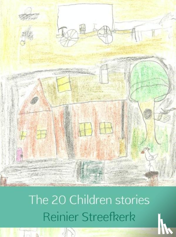Streefkerk, Reinier - The 20 Children stories