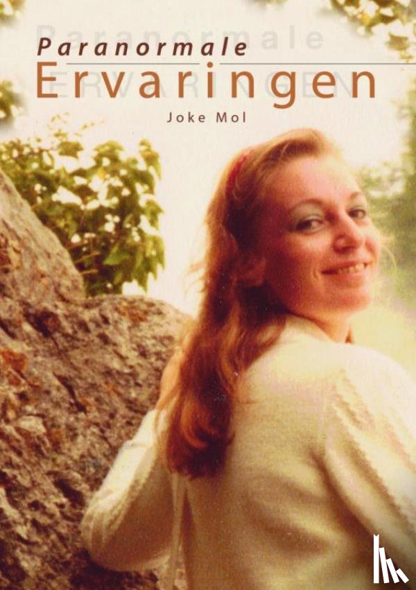 Mol, Joke - Paranormale ervaringen